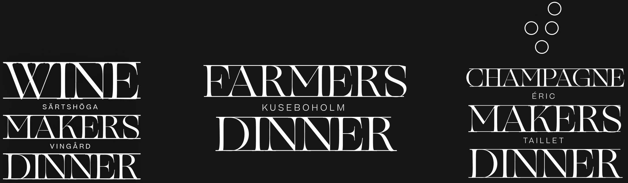 Wine Makers Dinner, Farmers Dinner, Champagne Makers Dinner